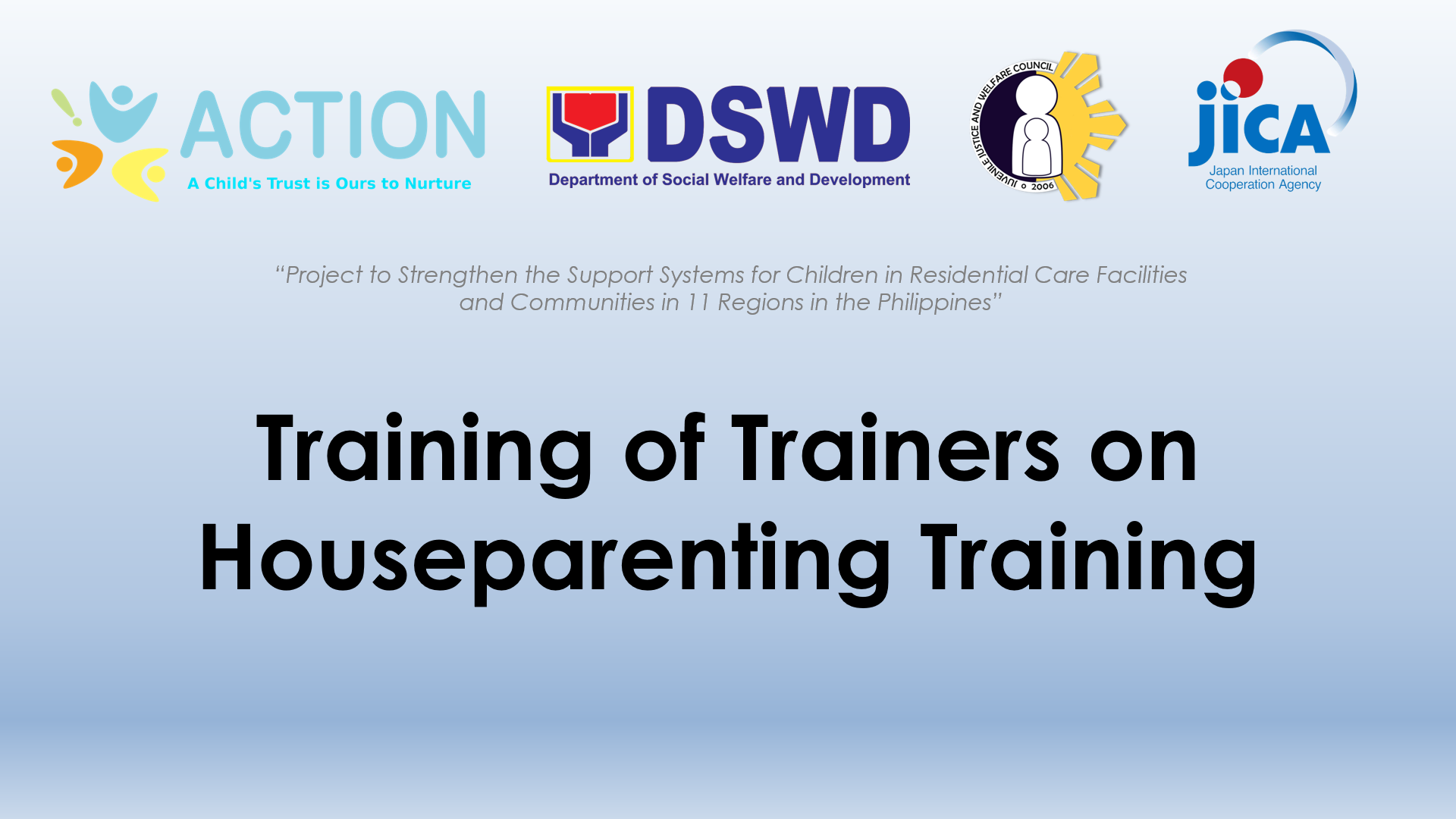 Batch 3 – Training of Trainers on Training on Houseparenting