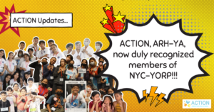 ACTION, ARH-YA, now duly recognized members of NYC-YORP